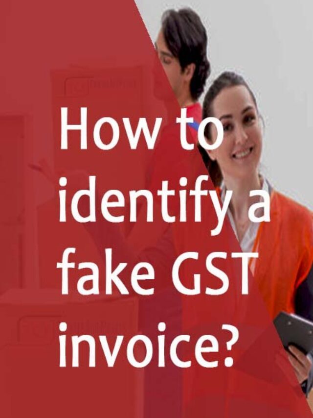 Identification of a fake GST Invoice